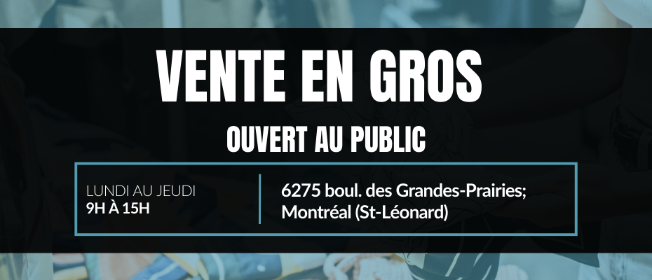 Vente en Gros du lundi au jeudi, 9h à 15h